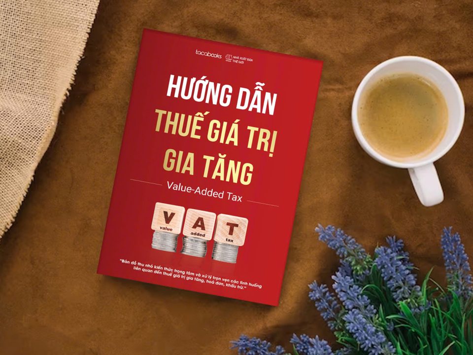 Sách Hướng dẫn Thuế giá trị gia tăng